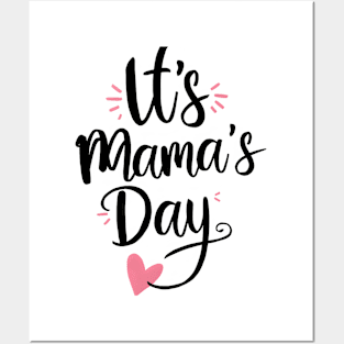 It's mama's Day Posters and Art